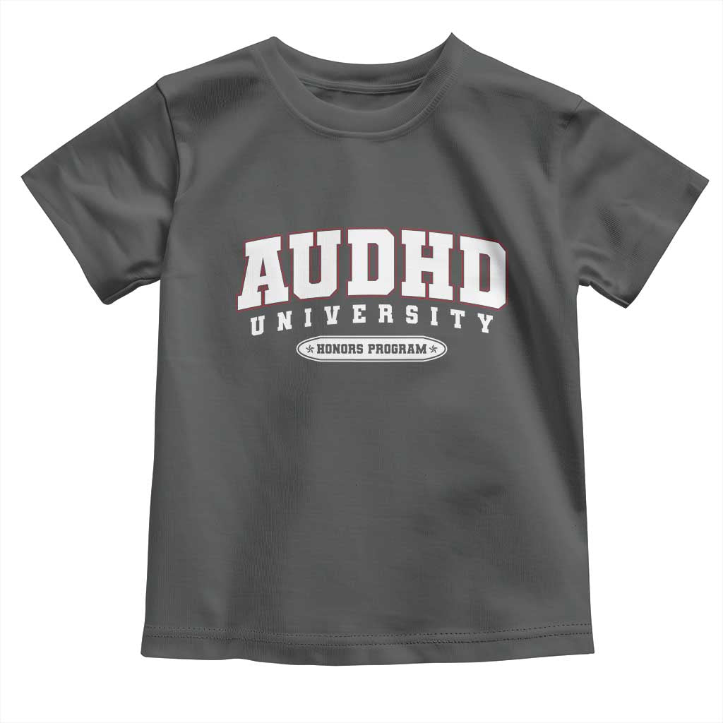 AUDHD Toddler T Shirt Neurodivergent ADHD Autism Awareness Neurotypical Gift TS10 Dark Heather Print Your Wear