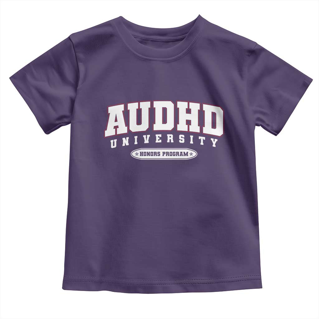 AUDHD Toddler T Shirt Neurodivergent ADHD Autism Awareness Neurotypical Gift TS10 Purple Print Your Wear
