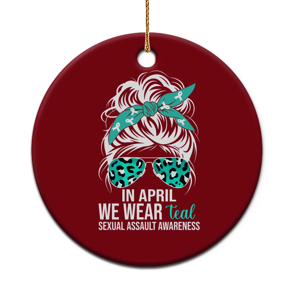Sexual Assault Awareness Ceramic Ornament In April We Wear Teal Women TS10 1pc Red Print Your Wear