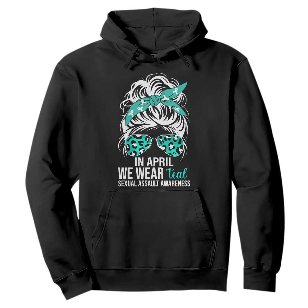 Sexual Assault Awareness Hoodie In April We Wear Teal Women TS10 Black Print Your Wear