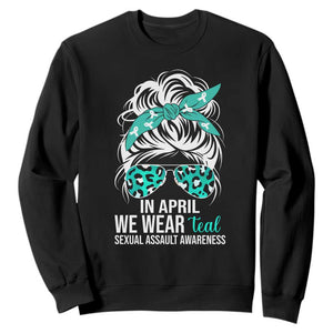 Sexual Assault Awareness Sweatshirt In April We Wear Teal Women TS10 Black Print Your Wear