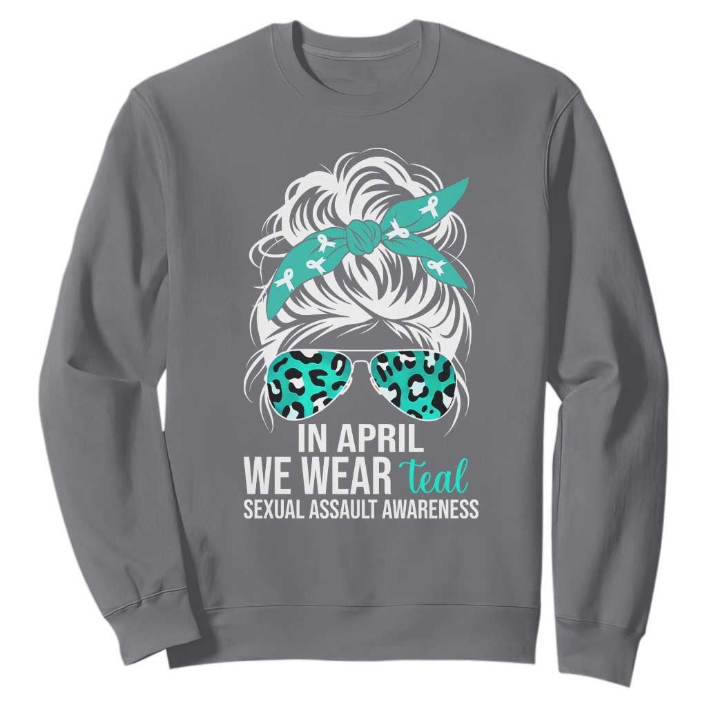 Sexual Assault Awareness Sweatshirt In April We Wear Teal Women TS10 Charcoal Print Your Wear