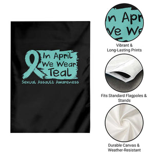 Sexual Assault Awareness Garden Flag In April We Wear Teal TS10 Print Your Wear