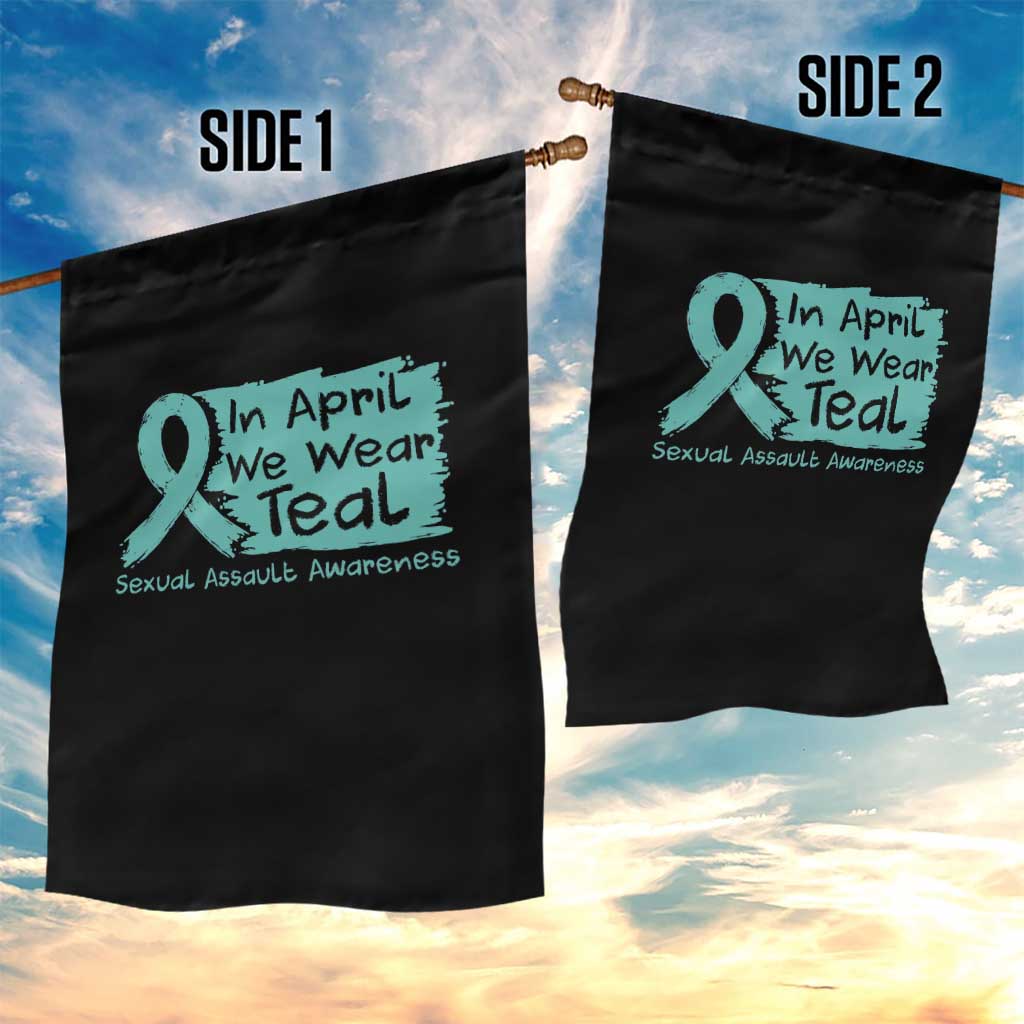 Sexual Assault Awareness Garden Flag In April We Wear Teal TS10 Print Your Wear