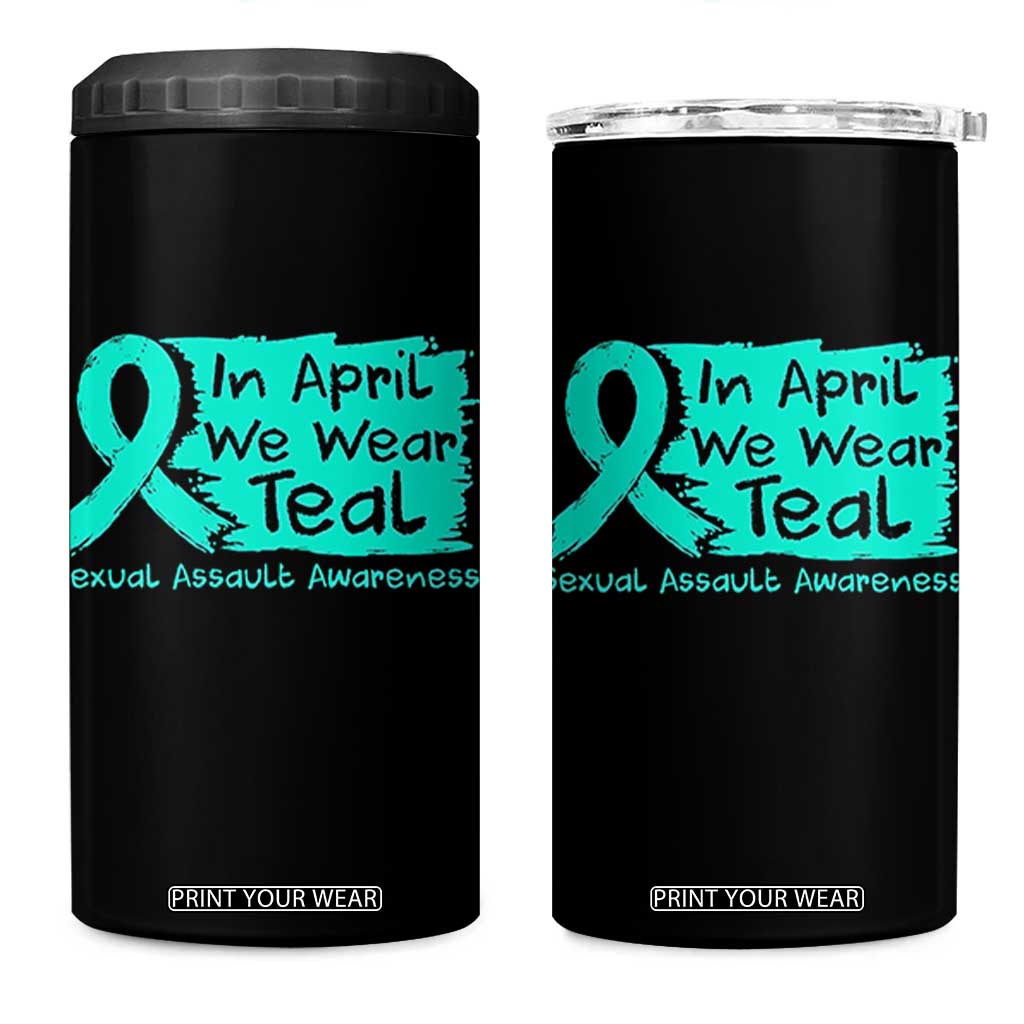 Sexual Assault Awareness 4 in 1 Can Cooler Tumbler In April We Wear Teal TS10 One Size: 16 oz Black Print Your Wear