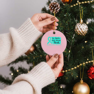 Sexual Assault Awareness Ceramic Ornament In April We Wear Teal TS10 1pc Light Pink Print Your Wear