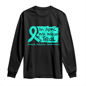 Sexual Assault Awareness Long Sleeve Shirt In April We Wear Teal TS10 Black Print Your Wear