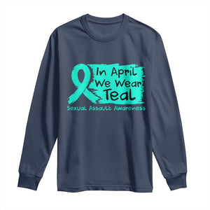 Sexual Assault Awareness Long Sleeve Shirt In April We Wear Teal TS10 Navy Print Your Wear