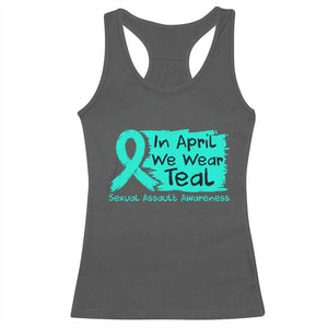 Sexual Assault Awareness Racerback Tank Top In April We Wear Teal TS10 Dark Heather Print Your Wear