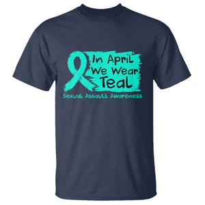 Sexual Assault Awareness T Shirt In April We Wear Teal TS10 Navy Print Your Wear