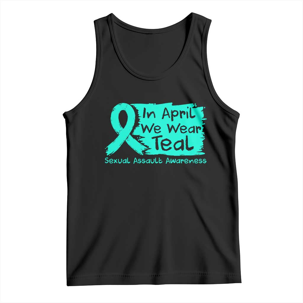 Sexual Assault Awareness Tank Top In April We Wear Teal TS10 Black Print Your Wear