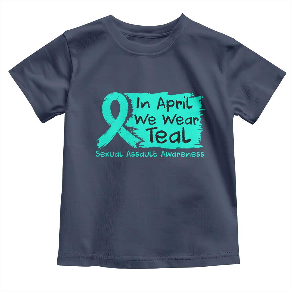 Sexual Assault Awareness Toddler T Shirt In April We Wear Teal TS10 Navy Print Your Wear