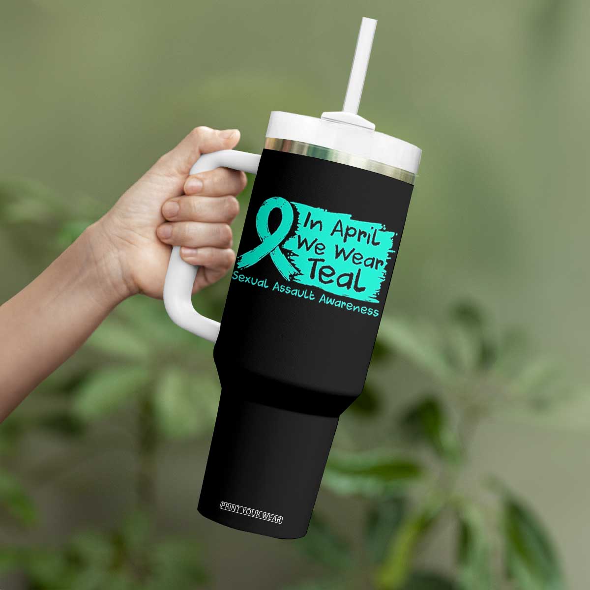 Sexual Assault Awareness Tumbler With Handle In April We Wear Teal TS10 Print Your Wear