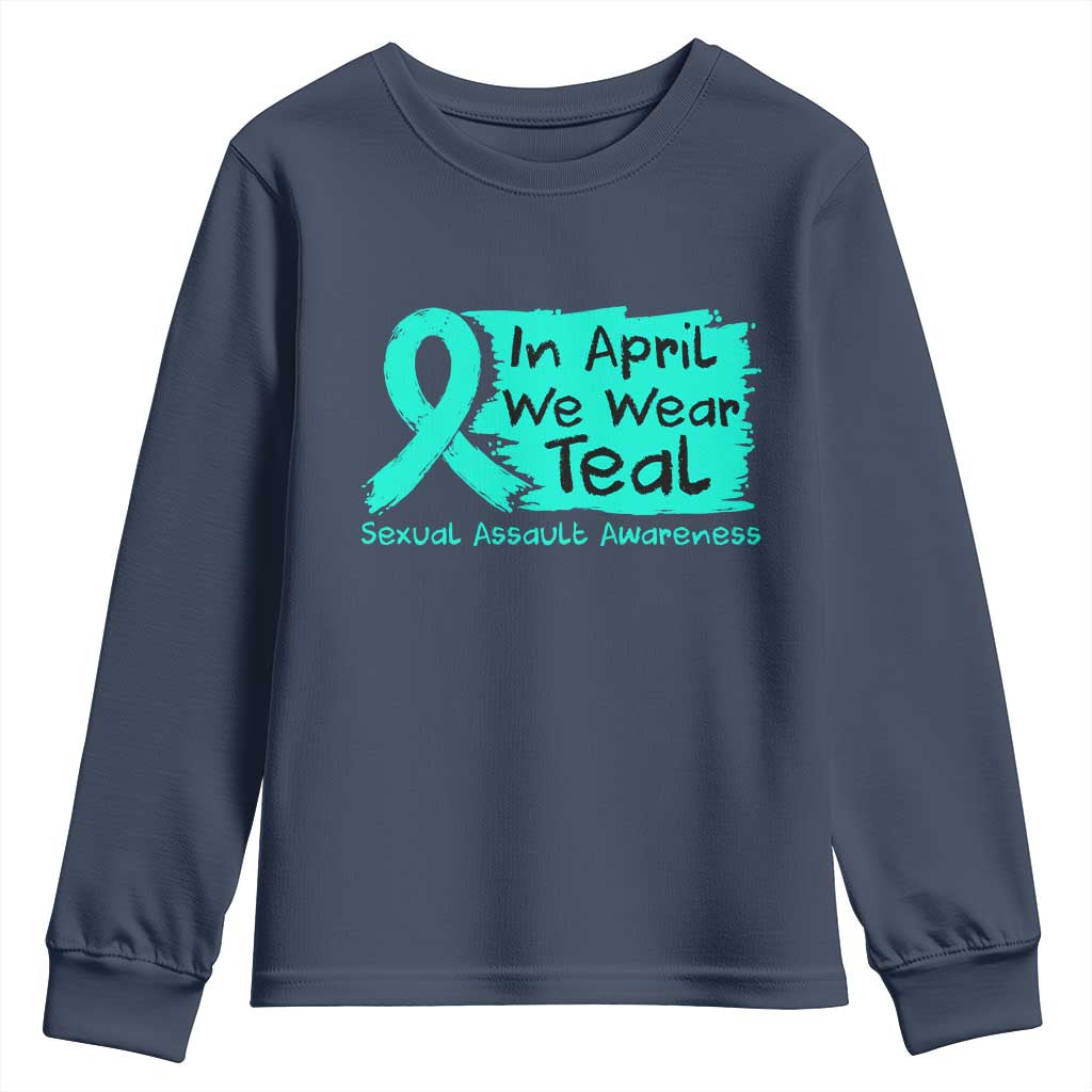 Sexual Assault Awareness Youth Sweatshirt In April We Wear Teal TS10 Navy Print Your Wear