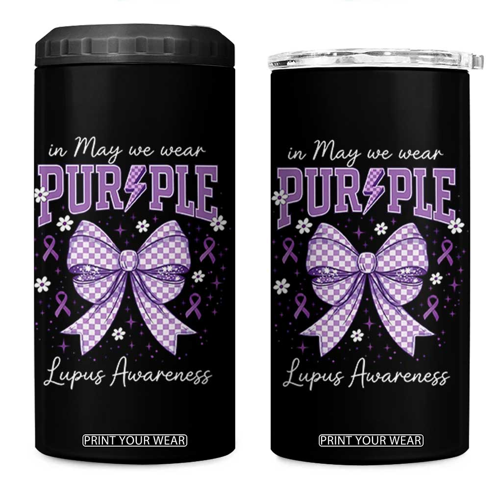 In May We Wear Purple Lupus Awareness 4 in 1 Can Cooler Tumbler Purple Ribbon Coquette Bow TS10 One Size: 16 oz Black Print Your Wear