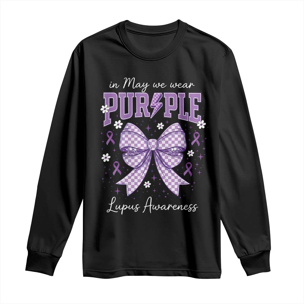 In May We Wear Purple Lupus Awareness Long Sleeve Shirt Purple Ribbon Coquette Bow TS10 Black Print Your Wear