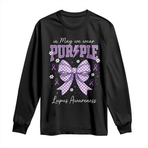 In May We Wear Purple Lupus Awareness Long Sleeve Shirt Purple Ribbon Coquette Bow TS10 Black Print Your Wear