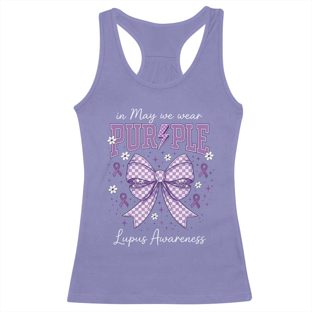 In May We Wear Purple Lupus Awareness Racerback Tank Top Purple Ribbon Coquette Bow TS10 Violet Print Your Wear