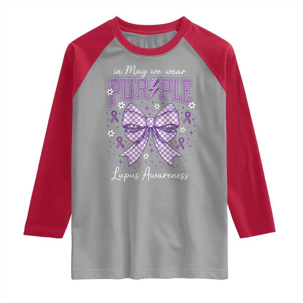In May We Wear Purple Lupus Awareness Raglan Shirt Purple Ribbon Coquette Bow TS10 Sport Gray Red Print Your Wear