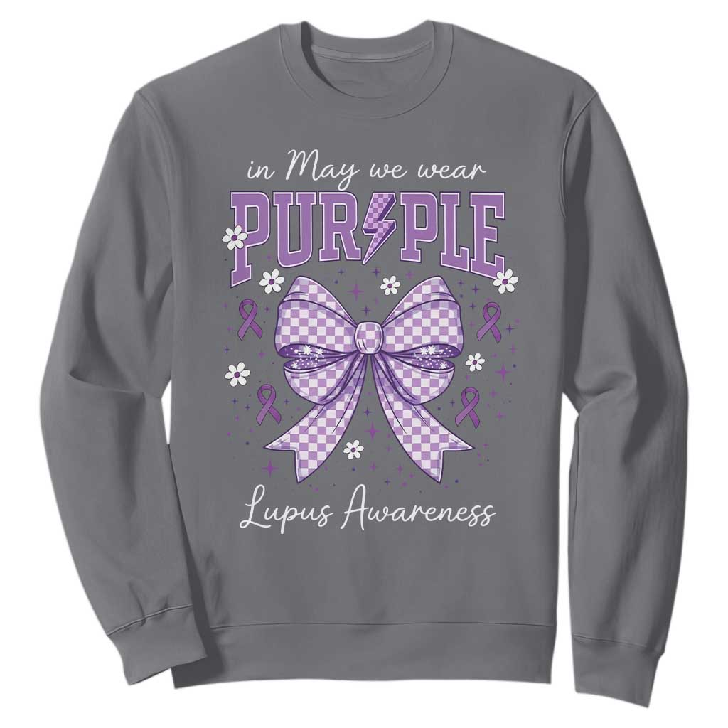 In May We Wear Purple Lupus Awareness Sweatshirt Purple Ribbon Coquette Bow TS10 Charcoal Print Your Wear