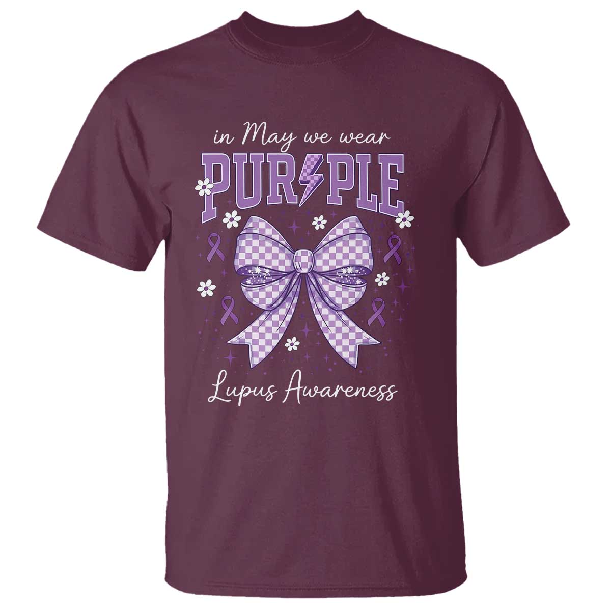 In May We Wear Purple Lupus Awareness T Shirt Purple Ribbon Coquette Bow TS10 Maroon Print Your Wear