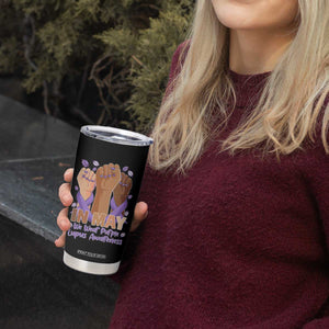 In May We Wear Purple Lupus Awareness Tumbler Cup Purple Ribbon TS10 Print Your Wear