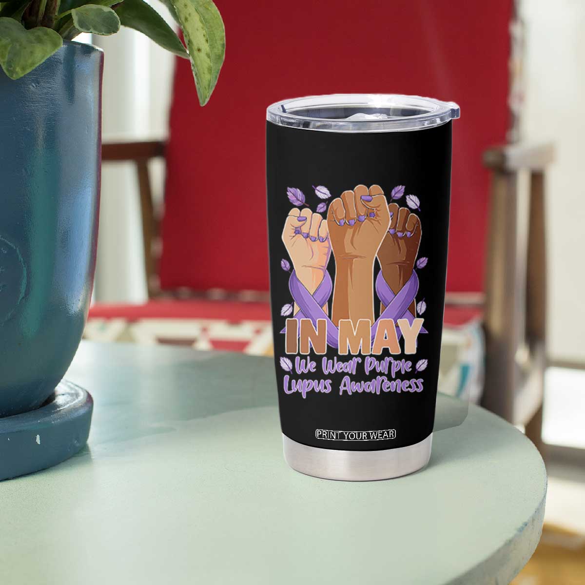 In May We Wear Purple Lupus Awareness Tumbler Cup Purple Ribbon TS10 Print Your Wear