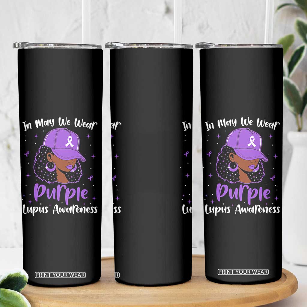 Lupus Awareness Skinny Tumbler African American Black Women Fight Lupus Purple Ribbon TS10 Print Your Wear