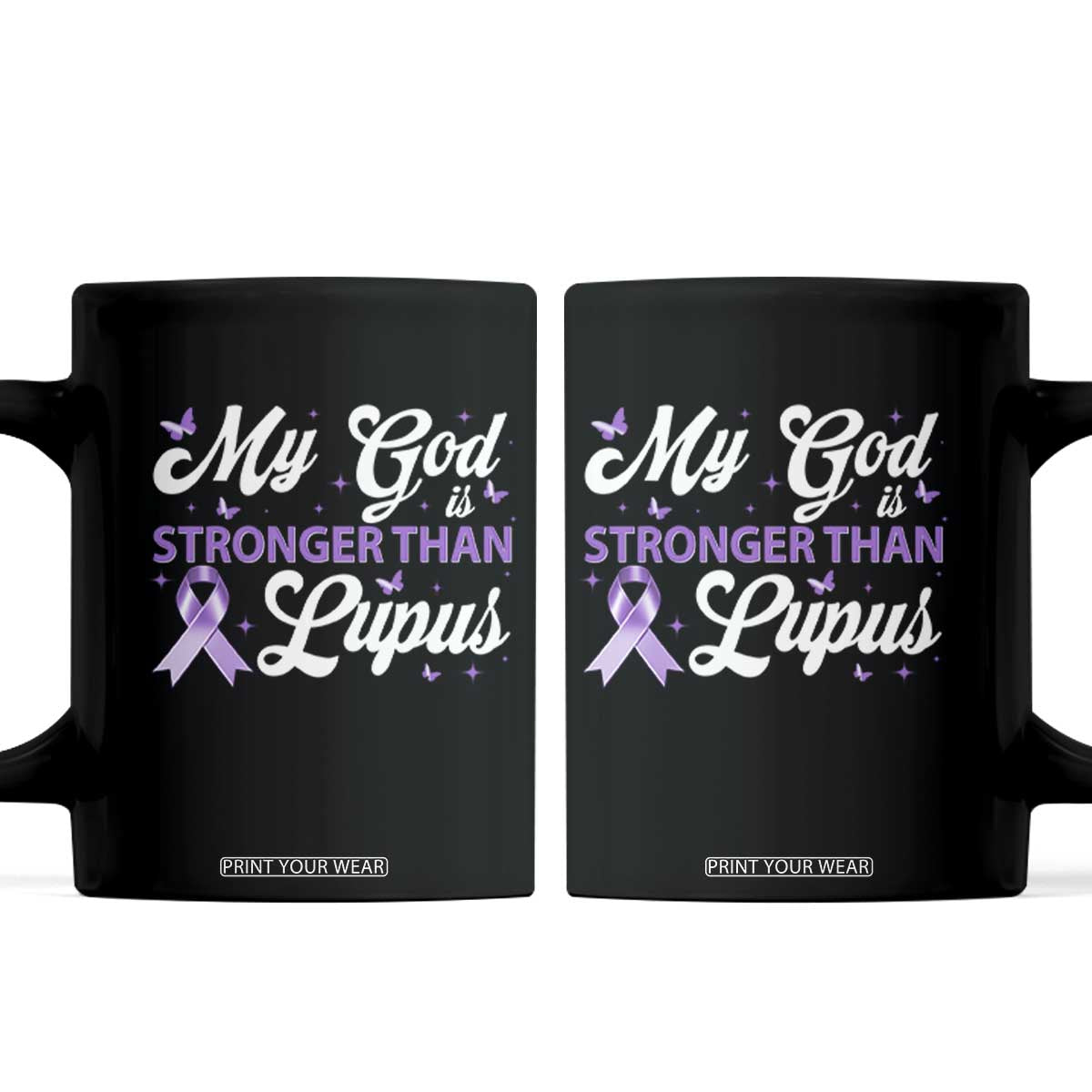 My God Is Bigger Than Lupus Coffee Mug Purple Ribbon TS10 Black Print Your Wear