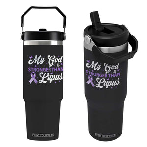 My God Is Bigger Than Lupus Flip Straw Tumbler Purple Ribbon TS10 One Size: 30 oz Black Print Your Wear