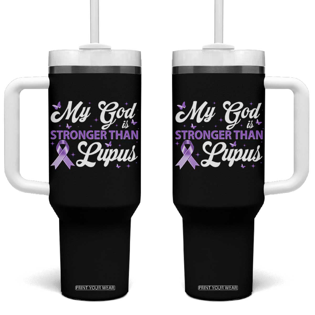 My God Is Bigger Than Lupus Tumbler With Handle Purple Ribbon TS10 One Size: 40 oz Black Print Your Wear