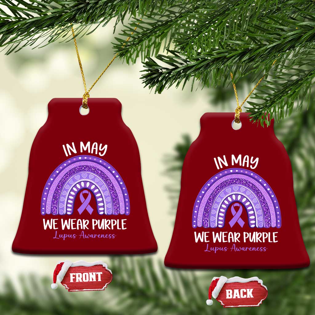 Lupus Awareness Ceramic Ornament In May We Wear Purple Ribbon Rainbow TS10 Print Your Wear