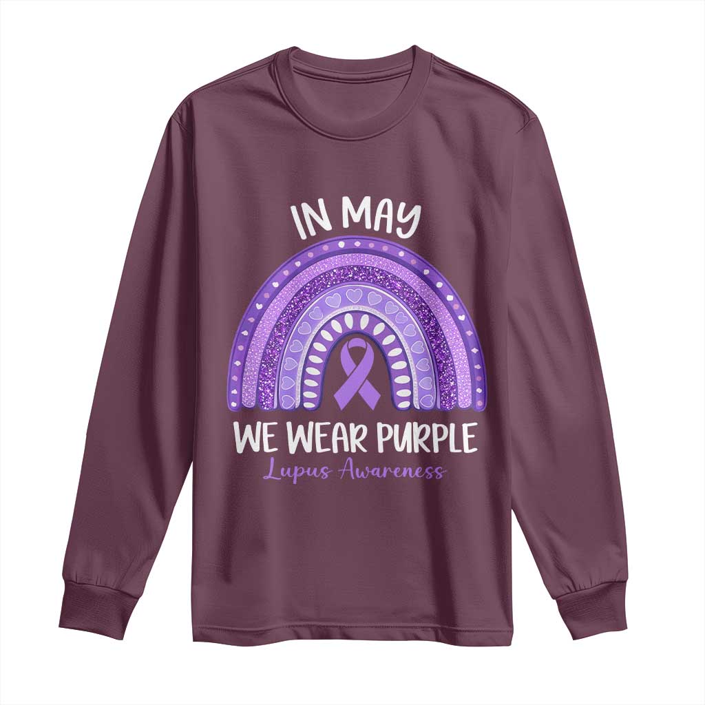 Lupus Awareness Long Sleeve Shirt In May We Wear Purple Ribbon Rainbow TS10 Maroon Print Your Wear