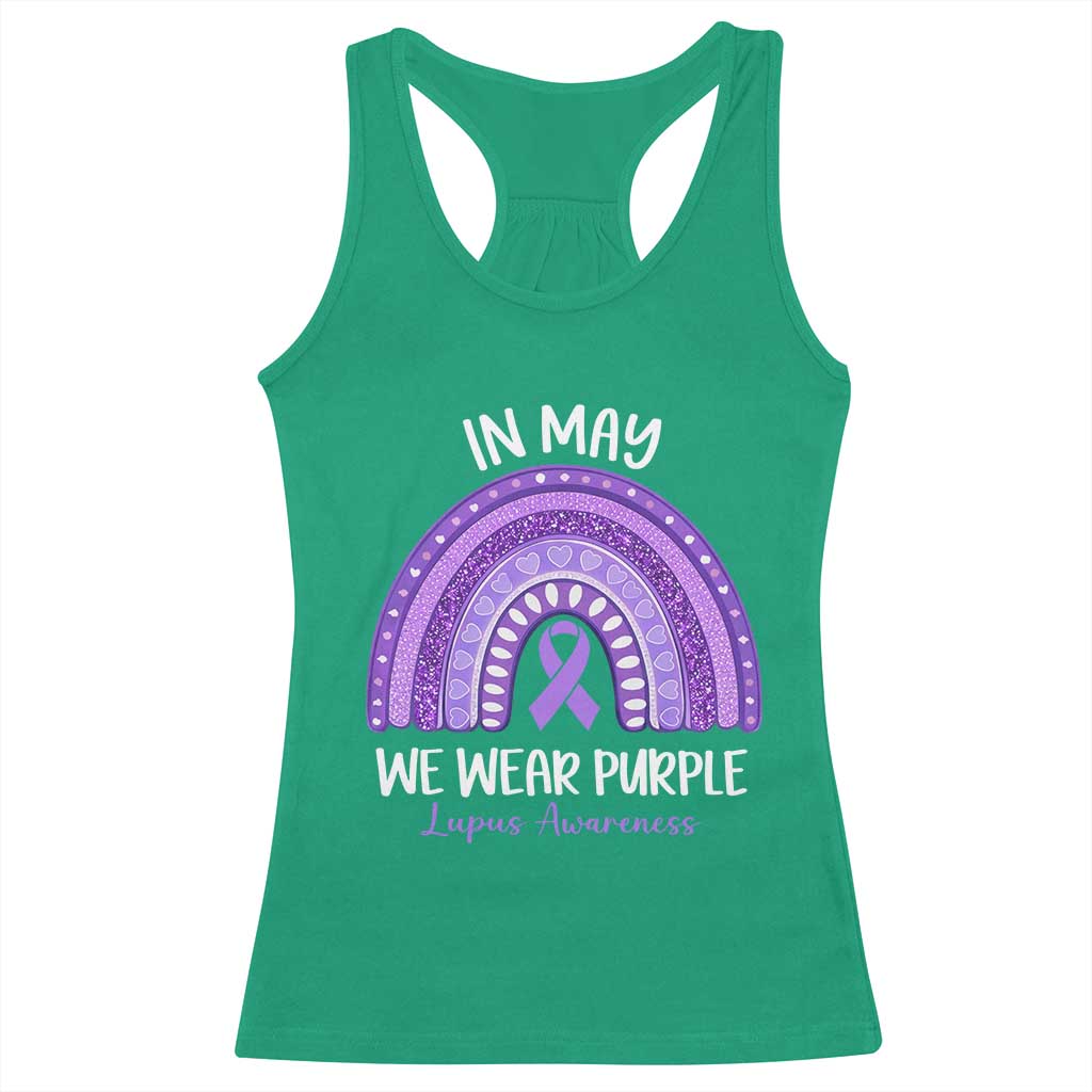 Lupus Awareness Racerback Tank Top In May We Wear Purple Ribbon Rainbow TS10 Irish Green Print Your Wear