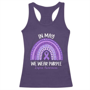 Lupus Awareness Racerback Tank Top In May We Wear Purple Ribbon Rainbow TS10 Purple Print Your Wear