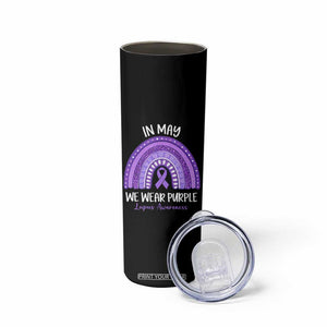 Lupus Awareness Skinny Tumbler In May We Wear Purple Ribbon Rainbow TS10 Print Your Wear