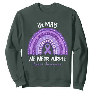 Lupus Awareness Sweatshirt In May We Wear Purple Ribbon Rainbow TS10 Dark Forest Green Print Your Wear