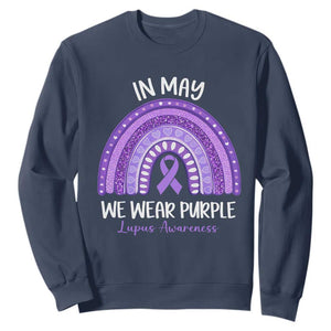 Lupus Awareness Sweatshirt In May We Wear Purple Ribbon Rainbow TS10 Navy Print Your Wear