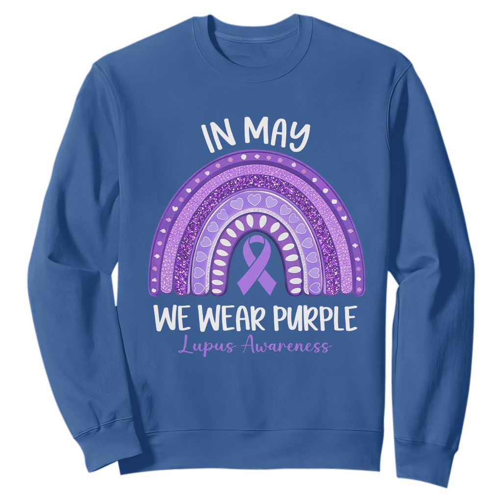 Lupus Awareness Sweatshirt In May We Wear Purple Ribbon Rainbow TS10 Royal Blue Print Your Wear