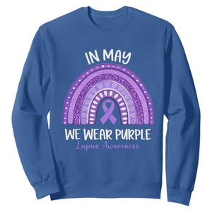 Lupus Awareness Sweatshirt In May We Wear Purple Ribbon Rainbow TS10 Royal Blue Print Your Wear