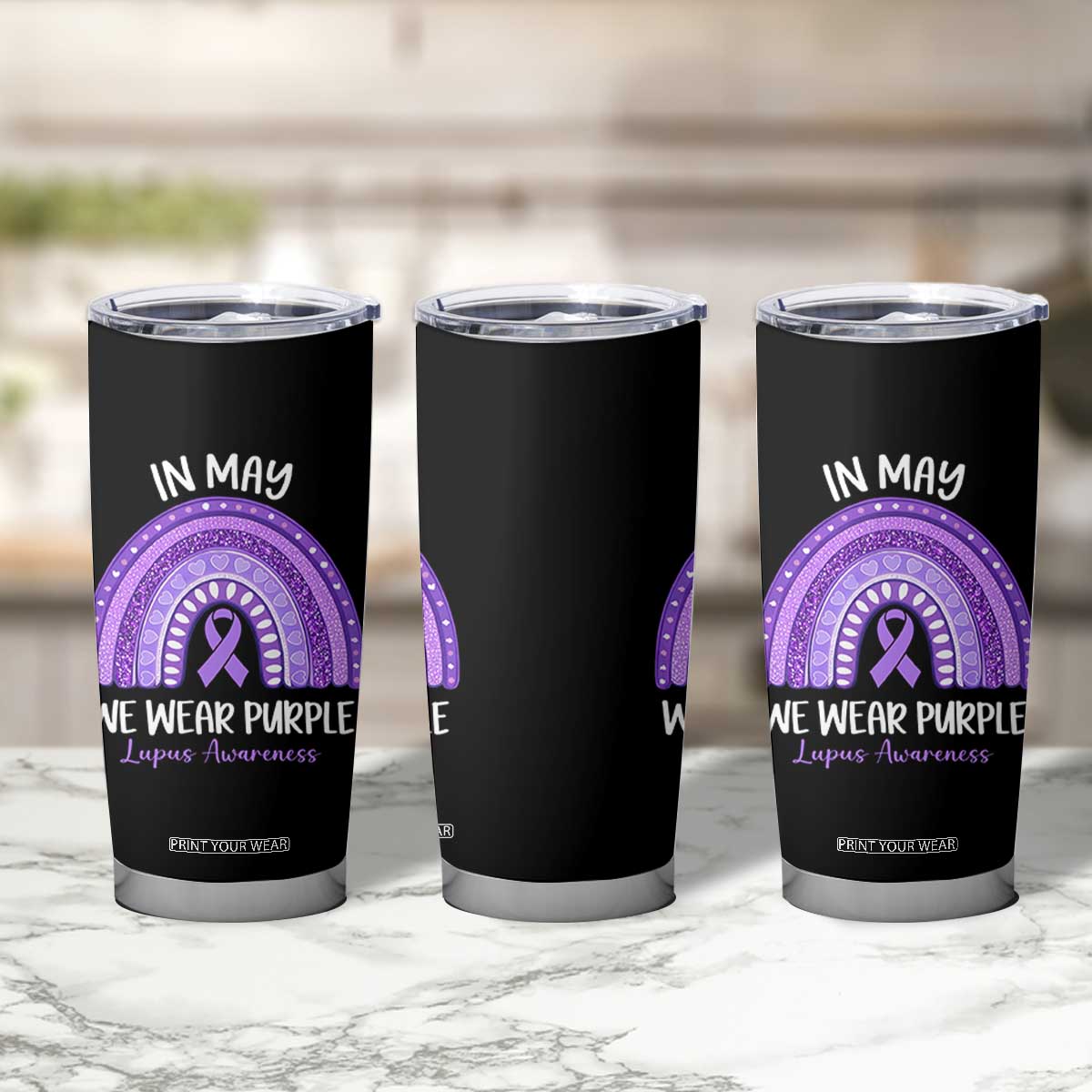 Lupus Awareness Tumbler Cup In May We Wear Purple Ribbon Rainbow TS10 Print Your Wear