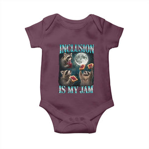 Inclusion Is My Jam Baby Onesie Raccoon Meme Neurodiversity SPED Teacher Gift TS10 Maroon Print Your Wear
