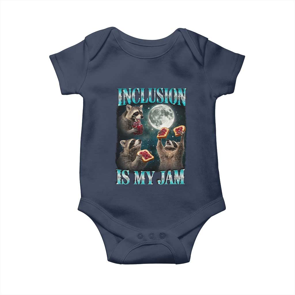 Inclusion Is My Jam Baby Onesie Raccoon Meme Neurodiversity SPED Teacher Gift TS10 Navy Print Your Wear