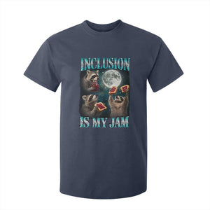 Inclusion Is My Jam T Shirt For Kid Raccoon Meme Neurodiversity SPED Teacher Gift TS10 Navy Print Your Wear