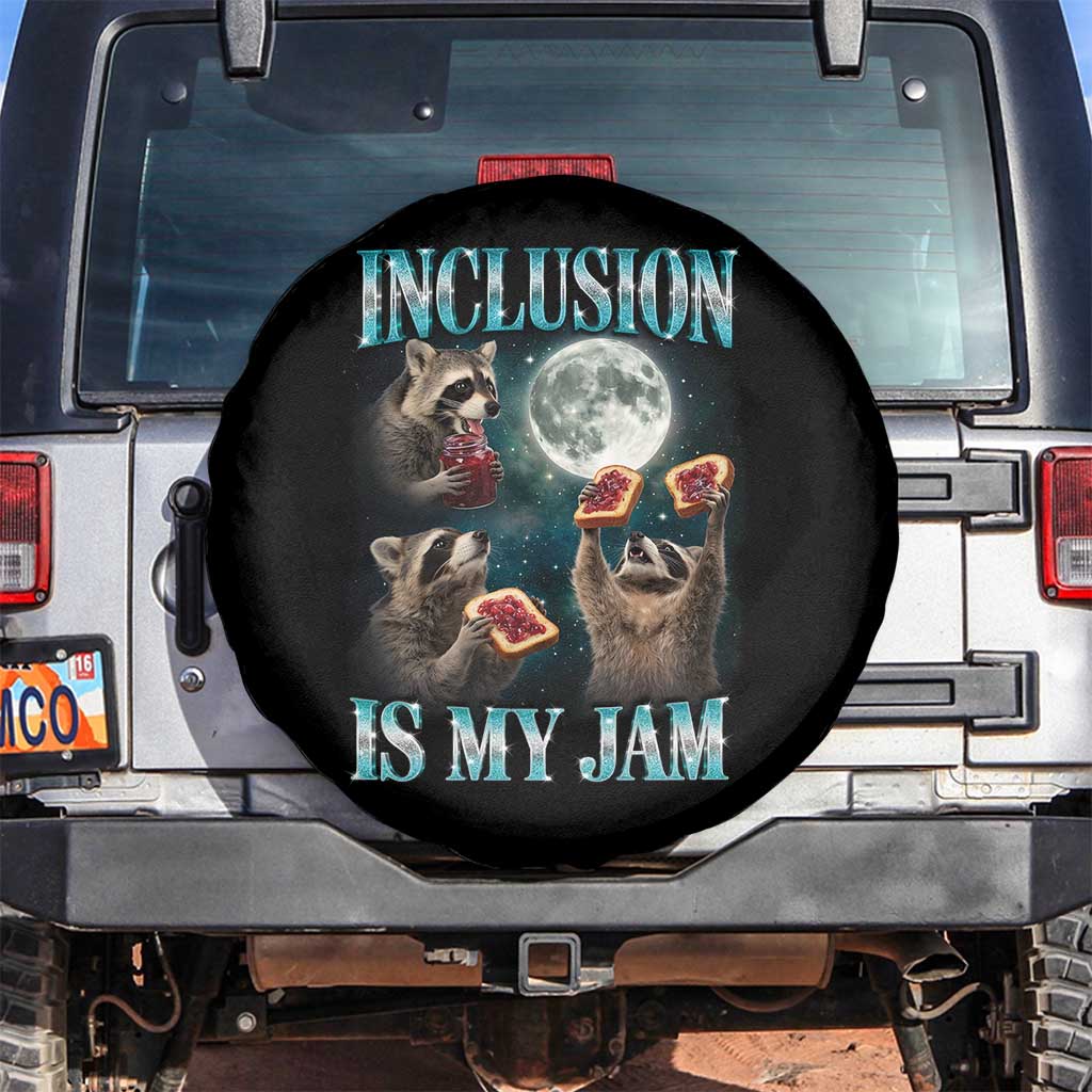 Inclusion Is My Jam Spare Tire Cover Raccoon Meme Neurodiversity SPED Teacher Gift TS10 No hole Black Print Your Wear