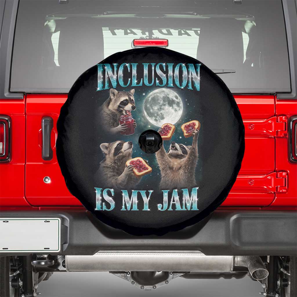 Inclusion Is My Jam Spare Tire Cover Raccoon Meme Neurodiversity SPED Teacher Gift TS10 Black Print Your Wear