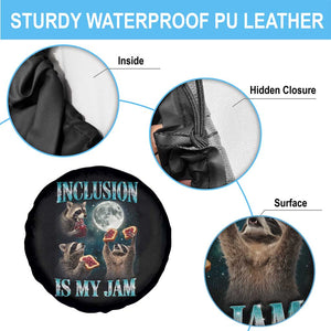 Inclusion Is My Jam Spare Tire Cover Raccoon Meme Neurodiversity SPED Teacher Gift TS10 Print Your Wear
