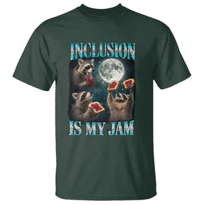 Inclusion Is My Jam T Shirt Raccoon Meme Neurodiversity SPED Teacher Gift TS10 Dark Forest Green Print Your Wear