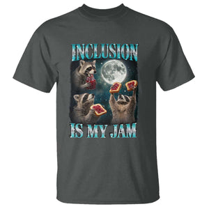 Inclusion Is My Jam T Shirt Raccoon Meme Neurodiversity SPED Teacher Gift TS10 Dark Heather Print Your Wear