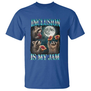 Inclusion Is My Jam T Shirt Raccoon Meme Neurodiversity SPED Teacher Gift TS10 Royal Blue Print Your Wear